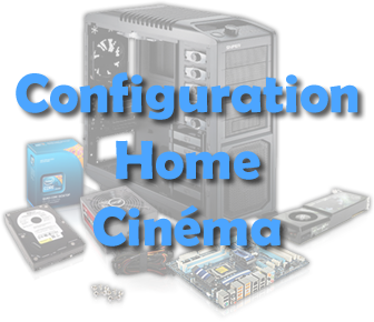 Configuration pour Home cinéma