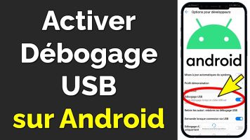 Activez le débogage USB sur Android et protégez vos données !