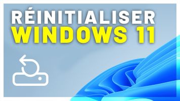 Réinitialiser Windows 11 : Guide complet pour remettre votre PC à neuf